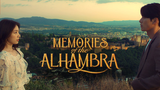 Memories of The Alhambra (Sub Indo) (2018) Eps. 010