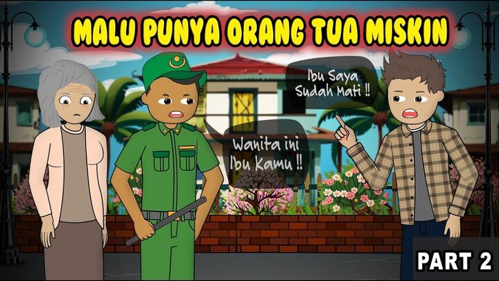 Rahasia Hampir Terbongkar - Malu Orang Tua Miskin Part 2