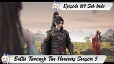[ EPISODE 169 ] Battle Through The Heavens Season 5 - 1080p Super Duper HD Sub Indo