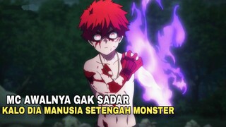 Mc yang dikira lemah, Ternyata MANUSIA SETENGAH MONSTER yang OVERPOWER 💀