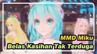 MMD Miku
Belas Kasihan Tak Terduga