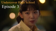 Agen Rahasia di Bangku SMA - Episode 3 subtitle indonesia