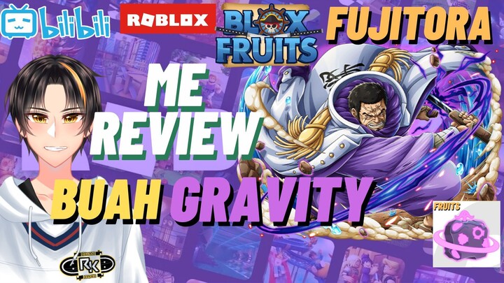 MeReview skill/jurus dari buah Gravity milik FUJITORA (BLOXFRUITS) #15