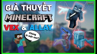 VEX và ALLAY là một? | Giả thuyết MINECRAFT | Gamechan