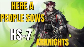 HS-7 Here A People Sows Arknights