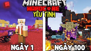 TÔI ĐÃ SINH TỒN 100 NGÀY MINECRAFT YÊU TINH VÀ ĐÃ LÀM ĐƯỢC NHỮNG GÌ