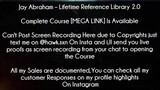 Jay Abraham Course Lifetime Reference Library 2.0 Download