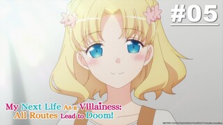 My Next Life as a VILLAINESS: ALL ROUTES LEAD TO DOOM! - Episode 05 [English Sub]