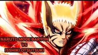 Naruto baryon mode VS isshiki otsutsuki