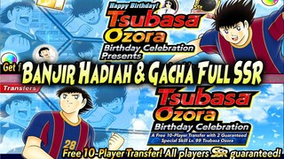 GACHA 30 SSR TIKET, TSUBASA ULTAH, BANJIR HADIAH, 2 TSUBASA SSR FREE 🔥 Captain Tsubasa Dream Team