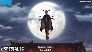 ENTITAS SEJATI BORUSHIKI ! - Boruto Two Blue Vortex 22 Part SPESIAL 16