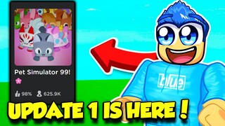 UPDATE 1 Is HERE In Pet Simulator 99 AND It's AMAZING!!