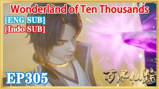 【ENG SUB】Wonderland of Ten Thousands EP305 1080P