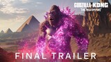 Godzilla x Kong : The New Empire | The Final Trailer