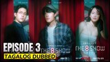The 8 Show Season 1 Episode 3 Tagalog Dubbed HD