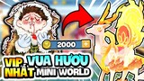 SIRO TIÊU 2000 XU MỞ KHÓA THẦN THÚ VUA HƯƠU VIP NHẤT TỪ TRƯỚC ĐẾN GIỜ TRONG MINI WORLD