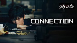 Drama Korea Connection episode 8 Subtitle Indonesia