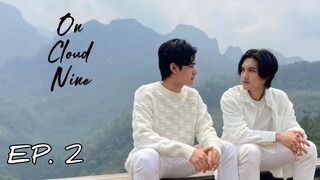 🇹🇭 On Cloud Nine (2022) - EP 02 Eng Sub