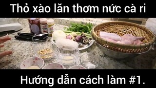 Hướng dẫn cách làm: Thỏ xào lăn thơm nức cà ri #1