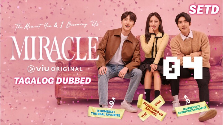 MIRACLE 04 (2022) FULL TAGALOG DUBBED