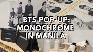 BTS POP-UP: MONOCHROME IN MANILA