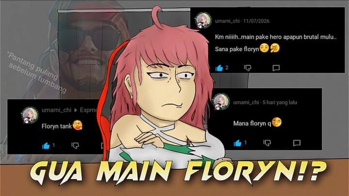 POTRET KETIKA USER EXP DISURUH PAKE FLORYN..🗿