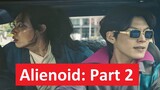 Alienoid Part 2 외계+인 2부 (2024) | Korean Movie