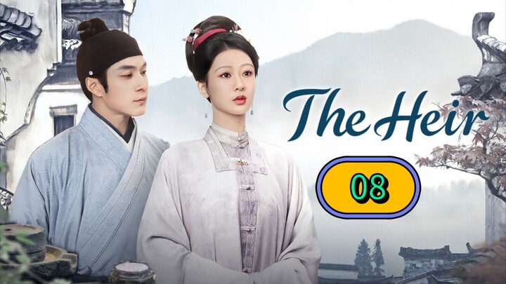 THE HEIR - EPISODE 8 [ ENG SUB ]