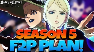 WHICH SEASON 5 UNITS DO I RECOMMEND F2P SUMMON FOR... CHARLOTTE, WITCH QUEEN? - Black Clover Mobile