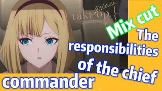 [Takt Op. Destiny]  Mix cut | The responsibilities of the chief commander