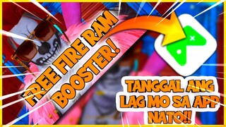 Free Fire Ram Booster! 60Fps Gameplay No lag! / App na makakatanggal ng lag mo sa laro!!