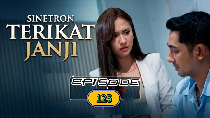 TERIKAT JANJI EPISODE 125