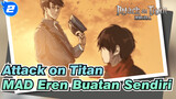 Attack on Titan|Eren, ini giliranmu untuk menjadi penjahat._2