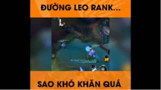 Đường leo rank sao gian nan qua