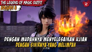 KEKUATAN SIHIRNYA MELAMPAUI SEMUA MURID AKADEMI - Alur Cerita The Legend of Magic Outfit Part 8