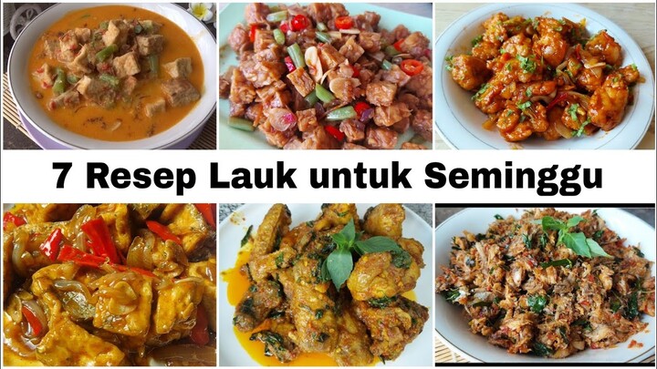 7 RESEP LAUK UNTUK SEMINGGU