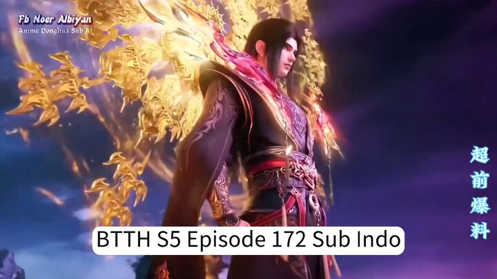 BTTH S5 Episode 172 Sub Indo