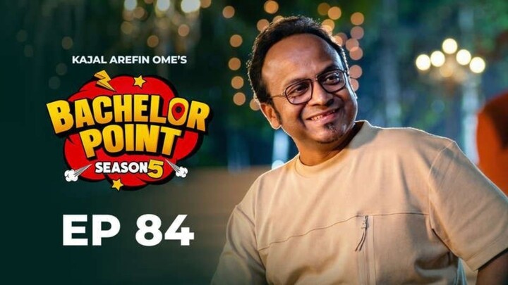 EPISODE 84 | Becholor Point | S5 | Kabila | Habu | Nehal | Arefin | Pasha |