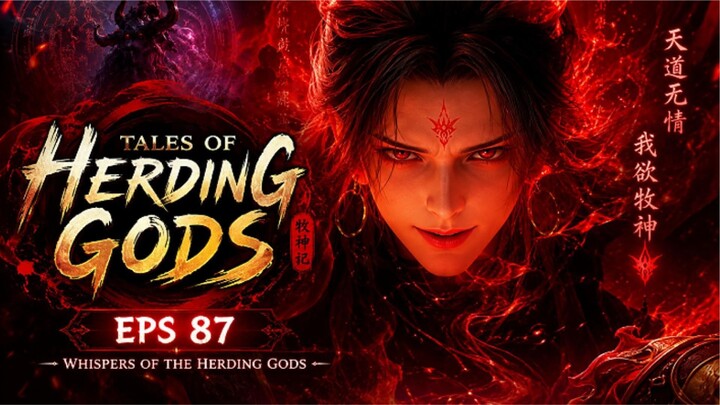 TALES OF HERDING GODS EPS 87 - WHISPERS OF THE HERDING GODS