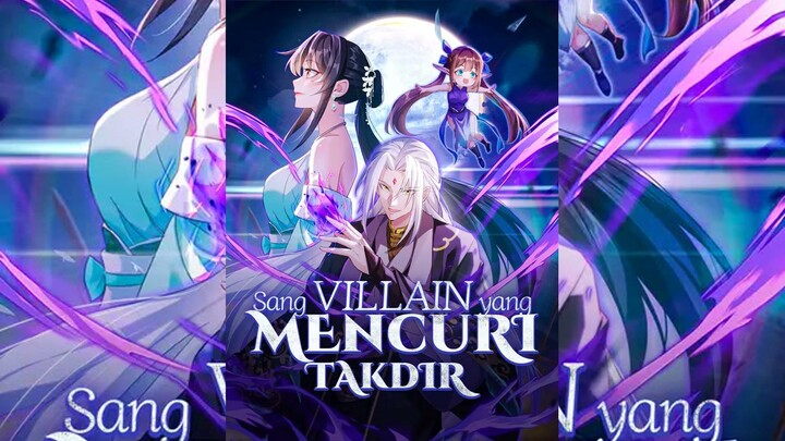 Sang Villain yang Mencuri Takdir Full Bahasa Indonesia (DW)