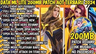 Data ML Lite 200Mb Terbaru 2024 | Patch Aot Terbaru | Data ml Patch Terbaru No Password