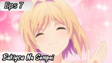 Bukiyou Na Senpai - Eps 7 ( Sub Indonesia )