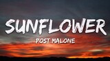 SUNFLOWER - Post Malone [ Lyrics ] HD