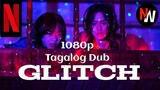 Glitch [Episode 09] Tagalog Dub Season 1 HD