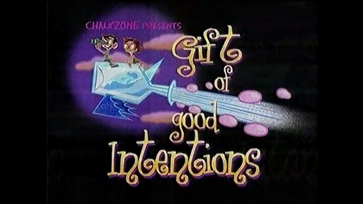 Chalkzone - Gift Of Good Intention Dub Indonesia