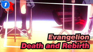 [Evangelion] Why Should We Kill/Death and Rebirth_1