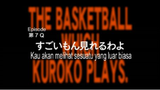 S1 E7 - Kuroko no Basket