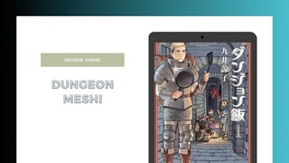 Review Anime - Gungeon Meshi