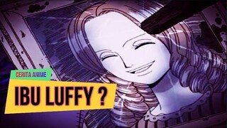 KITA TIDAK SADAR! Ternyata Oda Telah memberikan Petunjuk Ibu Luffy dari Tahun 2009!