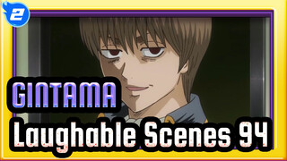 [GINTAMA]The laughable Iconic Scenes(Part 94)_2